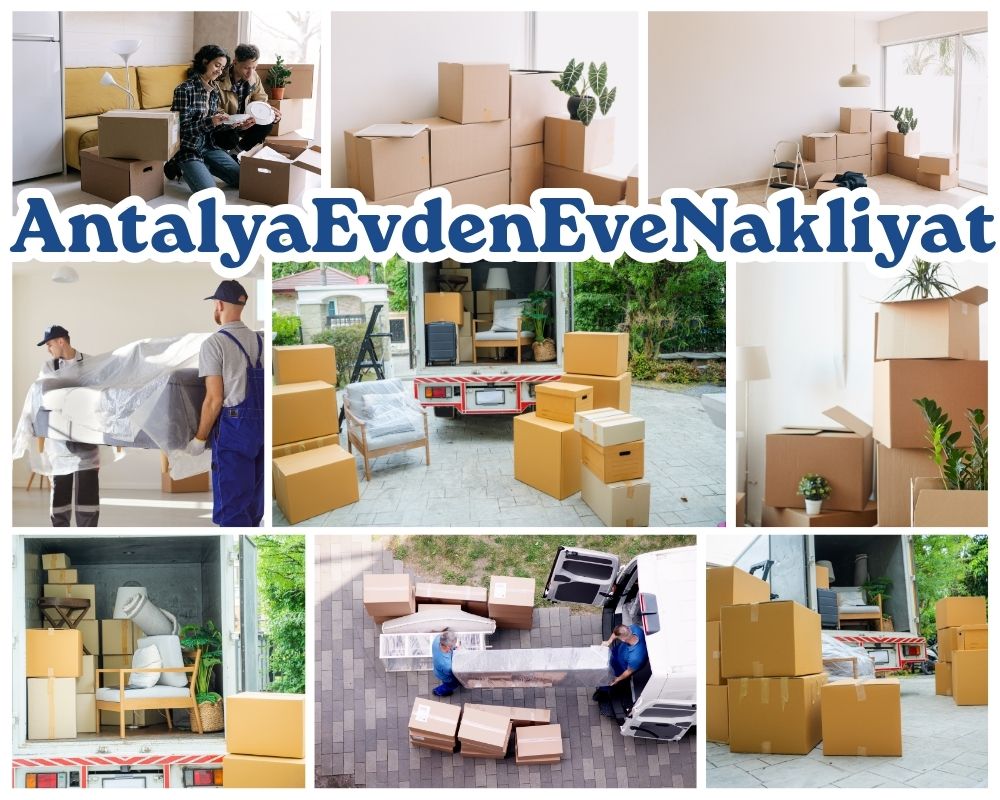 Antalya Akşehir Evden Eve Nakliye